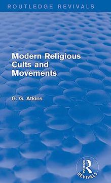 portada Modern Religious Cults and Movements (Routledge Revivals) (en Inglés)