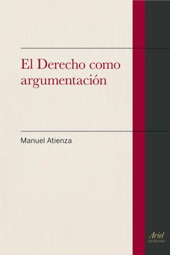 portada El Derecho Como Argumentacion (in Spanish)