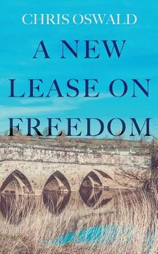 portada A New Lease on Freedom (en Inglés)