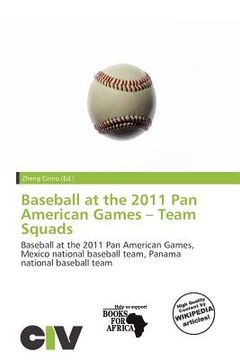baseball at the 2011 pan american games - team squads (en Inglés)