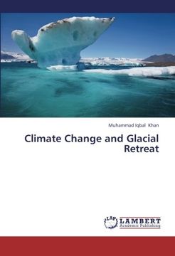 portada Climate Change and Glacial Retreat