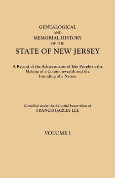 portada genealogical and memorial history of the state of new jersey. in four volumes. volume i
