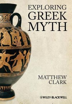 portada Exploring Greek Myth (en Inglés)