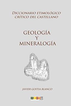 portada Geología y Mineralogía: Diccionario Etimológico Crítico del Castellano: Volume 10