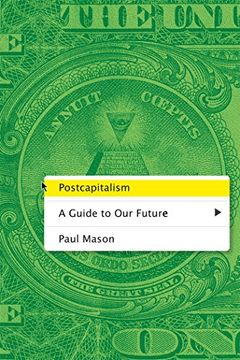 portada Postcapitalism: A Guide to Our Future