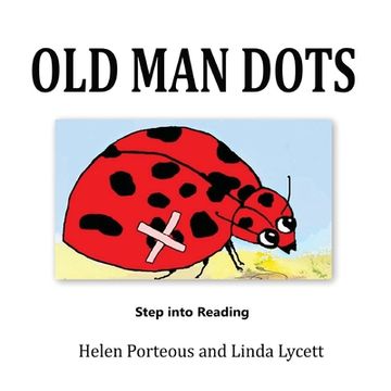 portada Old Man Dots: A Step into Reading Book (en Inglés)
