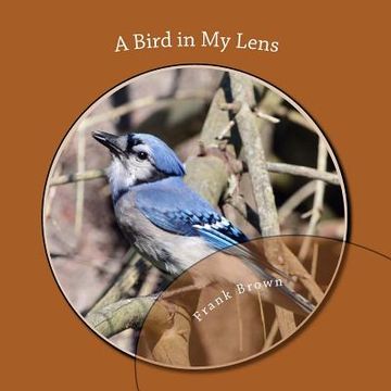 portada A Bird in My Lens (en Inglés)