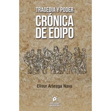 portada Tragedia Y Poder: Cronica De Edipo