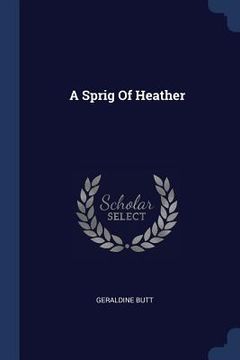 portada A Sprig Of Heather (en Inglés)