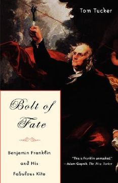 portada bolt of fate: benjamin franklin and his electric kite hoax