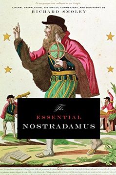 portada The Essential Nostradamus: Literal Translation, Historial Commentary and Biography (Tarcher Cornerstone Editions) (in English)