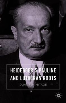 portada Heidegger's Pauline and Lutheran Roots (en Inglés)