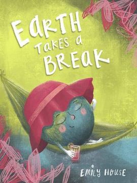 portada Earth Takes a Break (en Inglés)
