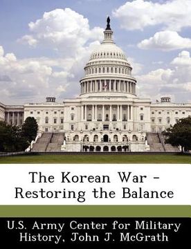 portada the korean war - restoring the balance (in English)