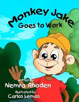 portada Monkey Jake Goes to Work (en Inglés)