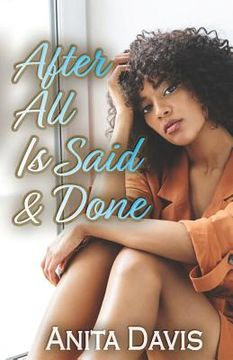 portada After All Is Said & Done (in English)