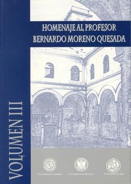 portada Homenaje al profesor Bernardo Moreno Quesada, vol. 1,2,3 (Fuera de colección)