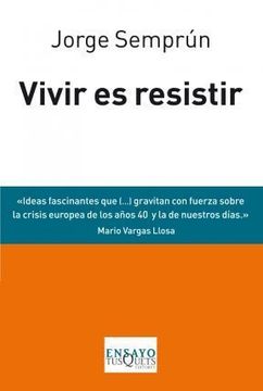 portada Vivir es Resistir Ideas Fascinantes que Gravitan con fu Erza Sobre la Crisis Europea de los (in Spanish)