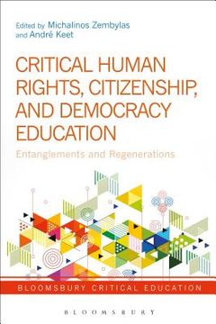 portada Critical Human Rights, Citizenship, and Democracy Education: Entanglements and Regenerations (en Inglés)