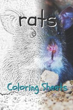 portada Rat Coloring Sheets: 30 Rat Drawings, Coloring Sheets Adults Relaxation, Coloring Book for Kids, for Girls, Volume 15 (en Inglés)