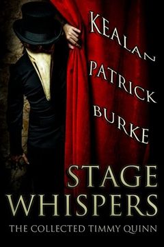 portada Stage Whispers: The Collected Timmy Quinn (en Inglés)