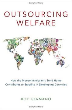 portada Outsourcing Welfare: How the Money Immigrants Send Home Contributes to Stability in Developing Countries (in English)