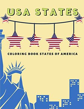portada Usa States Coloring Book States of America: A United States Coloring Book With State Bird, State Seal, State Flower, fun Filled Learning and Coloring (en Inglés)