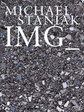 portada Michael Staniak: Img_ (en Inglés)