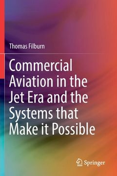 portada Commercial Aviation in the Jet Era and the Systems That Make It Possible (en Inglés)