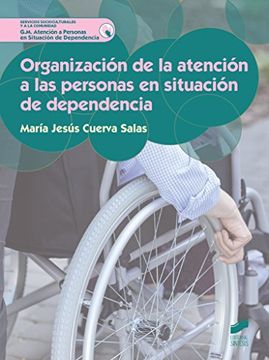 portada Organización de la atención a las personas en situación de dependencia (Servicios Socioculturales y a la comunidad)