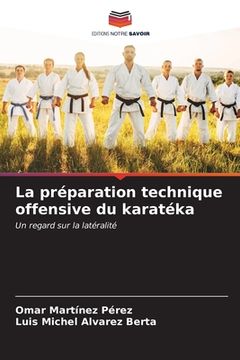 portada La préparation technique offensive du karatéka (en Francés)
