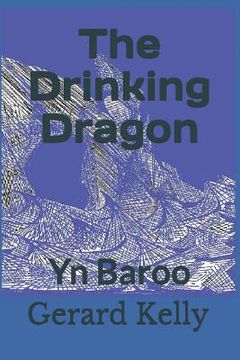 portada The Drinking Dragon: Yn Baroo (en Inglés)