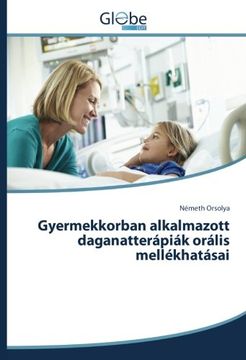 portada Gyermekkorban alkalmazott daganatterápiák orális mellékhatásai