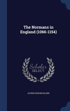 portada The Normans in England (1066-1154) (en Inglés)