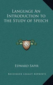 portada language an introduction to the study of speech (en Inglés)