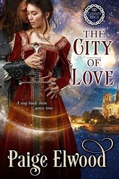 portada The City of Love: A Medieval Time Travel Romance (Eternity Rings) (in English)