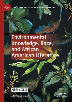 portada Environmental Knowledge, Race, and African American Literature (en Inglés)