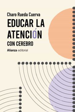 portada Educar la Atención: Con Cerebro: 843 (Ensayo) (in Spanish)