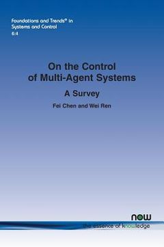 portada On the Control of Multi-Agent Systems: A Survey (en Inglés)