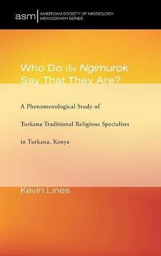 portada Who Do the Ngimurok Say That They Are? (American Society of Missiology Monograph)