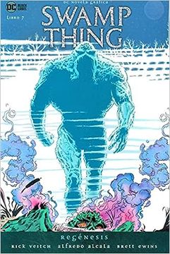 portada DC Novela Gráfica – Swamp Thing: Libro 7 Regénesis