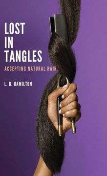 portada Lost in Tangles: Accepting Natural Hair (en Inglés)