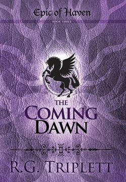 portada The Coming Dawn: Epic of Haven Book 3 (en Inglés)