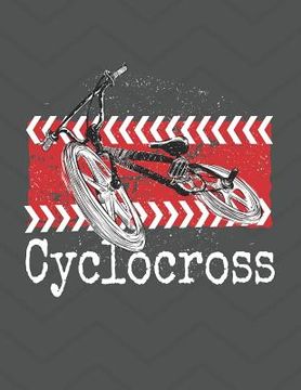 portada Cyclocross Notebook - College Ruled (in English)