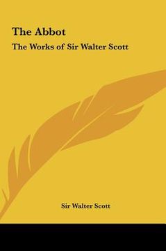 portada the abbot: the works of sir walter scott (in English)