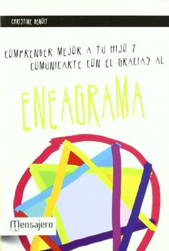 portada Comprender Mejor a tu Hijo y Comunicarte con el Gracias al Eneagrama (Psicologia) (in Spanish)