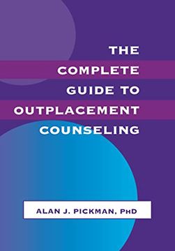 portada The Complete Guide to Outplacement Counseling (en Inglés)