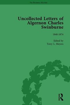 portada The Uncollected Letters of Algernon Charles Swinburne Vol 1 (en Inglés)