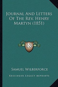portada journal and letters of the rev. henry martyn (1851) (en Inglés)