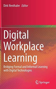 portada Digital Workplace Learning: Bridging Formal and Informal Learning With Digital Technologies (en Inglés)